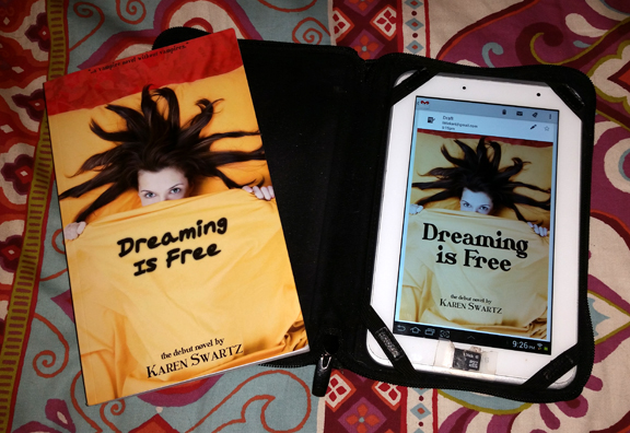 Cover Art for Dreaming Is Free in Electronic & Hard Copy